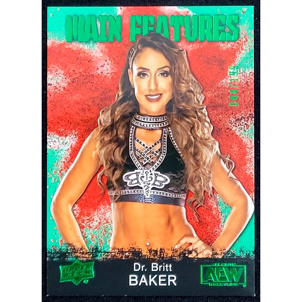 2021 UPPER DECK AEW DR.‎ BRITT BAKER MAIN FEATURES GREEN  #D 44/199